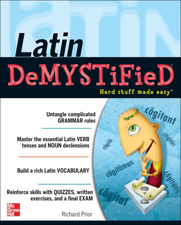 Latin DeMYSTiFieD: Hard Stuff Made Easy