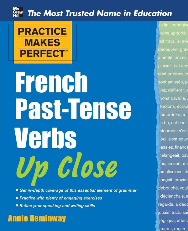 Practice Makes Perfect: French Past-Tense Verbs Up Close