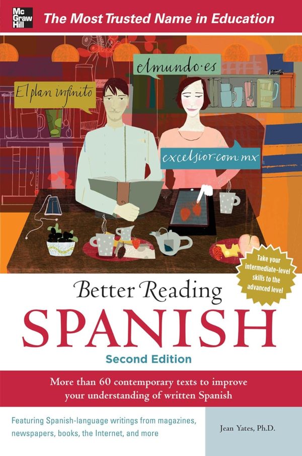 Better Reading: Spanish - Take Your Intermediate Level Skills to Advanced Level