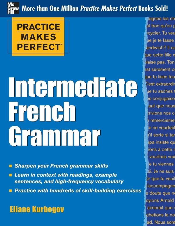 Practice Makes Perfect: Intermediate French Grammar