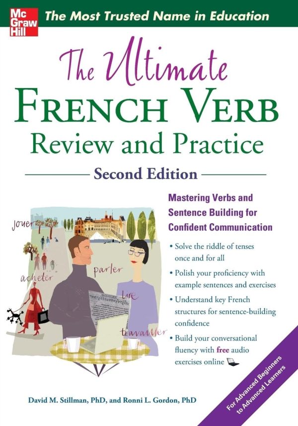 The Ultimate French Verb Review and Practice, Second Edition