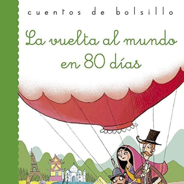 Cuentos de bolsillo: La vuelta al mundo en 80 días